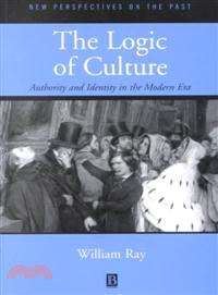 The Logic Of Culture - Authority And Identity In The Modern Era