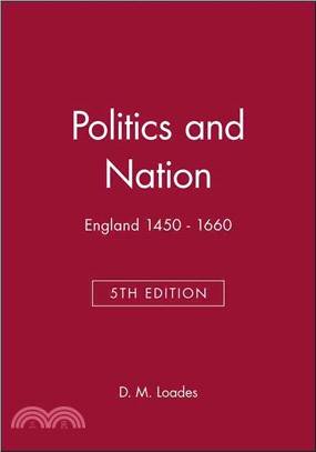 Politics And Nation England 1450-1660 Fifth Edition