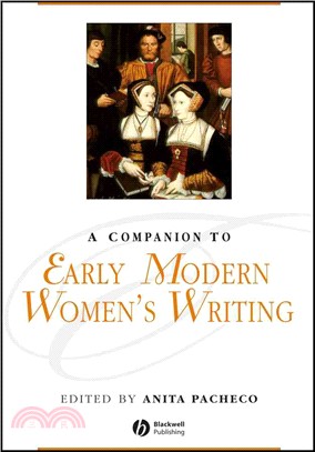 Companion To Early Modern Women'S Writing