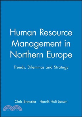 Human Resource Management In Northern Europe - Trends, Dilemmas And Strategy