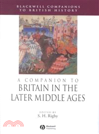 A Companion To Britain In The Later Middle Ages