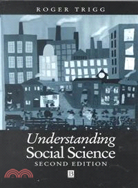 Understanding Social Science - A Philosophical Introduction To The Social Sciences, Second Edition