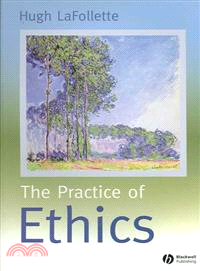 The Practice Of Ethics