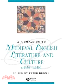 A Companion To Medieval English Literature And Culture C.1350 - C.1500