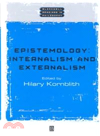 Epistemology: Internalism And Externalism