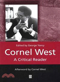 Cornel West - A Critical Reader