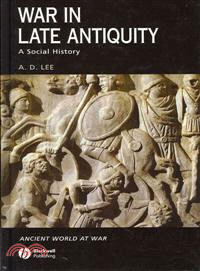 WAR IN LATE ANTIQUITY - A SOCIAL HISTORY