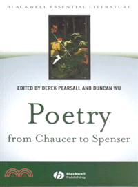 Poetry From Chaucer To Spenser: An Anthology Of Writings In English 1375-1575