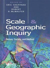 Scale And Geographic Inquiry: Nature, Society, Andmethod