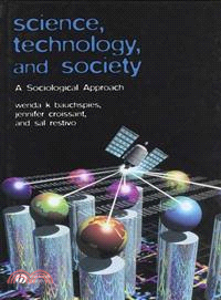 Science, technology, and society : a sociological approach