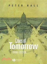 CITIES OF TOMORROW - AN INTELLECTUAL HISTORY OF URBAN PLANNING AND DESIGN IN THE TWENTIETH CENTURY3E