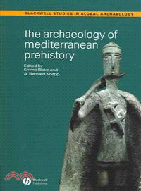 The Archaeology Of Mediterranean Prehistory