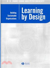 LEARNING BY DESIGN - BUILDING SUSTAINABLE ORGANIZATIONS