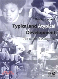 Typical And Atypical Development From Conception To Adolescence