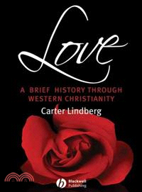 Love - A Brief History Through Western Christianity