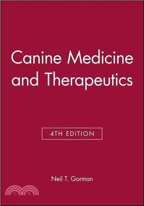 Canine Medicine And Therapeutics 4E