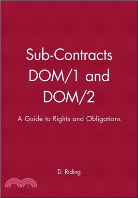 Sub-Contracts Dom/1 And Dom/2 - A Guide To Rights And Obligations