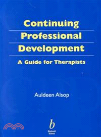 CONTINUING PROFESSIONAL DEVELOPMENT - A GUIDE FOR THERAPISTS