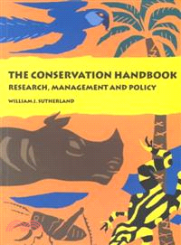 The Conservation Handbook - Research, Management And Policy