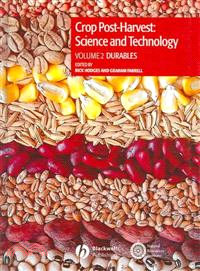 Crop Post-Harvest - Science And Technology Durables Case Studies In The Handling And Storage Of Durable Commodities V 2