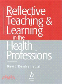 Reflective Teaching And Learning In The Health Professions