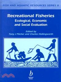 Recreational Fisheries - Ecological, Economic And Social Evaluation