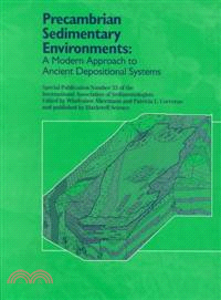 Precambrian Sedimentary Environments - A Modern Approach To Ancient Depositional Systems - Specialpublication Number 3
