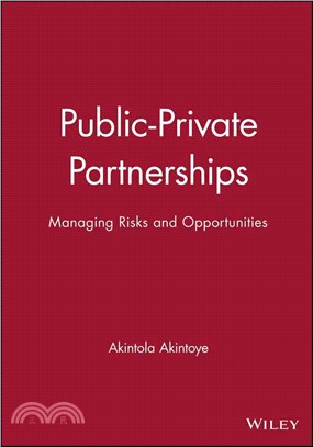 Public-Private Partnerships - Managing Risks And Opportunities