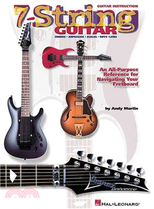 7-String Guitar ─ An All-Purpose Reference for Navigating Your Fretboard