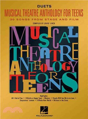 Musical Theatre Anthology for Teens