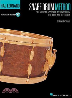 Snare Drum Method ─ The Musical Approach to Snare Drum for Band and Orchestra