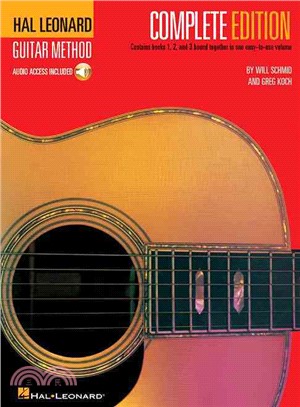 Hal Leonard Guitar Method - Complete Edition ─ Books 1, 2 and 3 Bound Together in One Easy-to-use Volume!