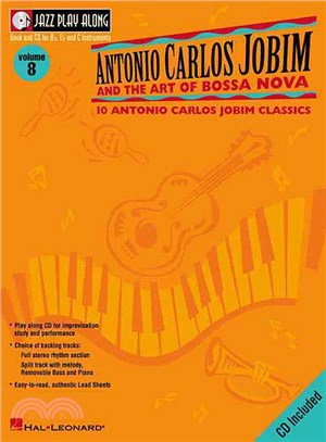 Antonio Carlos Jobim And the Art of Bossa Nova ─ 10 Antonio Carlos Jobim Classics