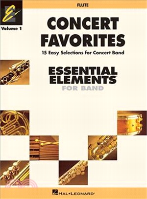 Concert Favorites Flute ─ Band Arrangements Correlated with Essential Elements 2000 Band Method Book 1