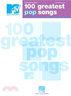 100 Greatest Pop Songs ─ Selections from Mtv's