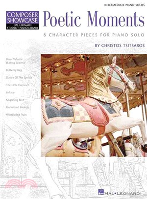 Poetic Moments ─ 8 Character Pieces for Piano Solo