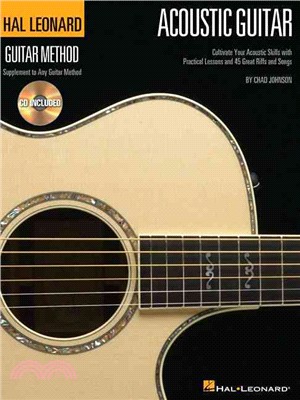 Acoustic Guitar ─ A Complete Guide With Step-by-step Lessons and 45 Great Acoustic Songs