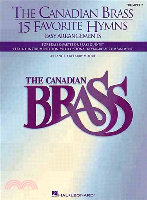 The Canadian Brass - 15 Favorite Hymns - Trumpet 2 ─ Easy Arrangements for Brass Quartet, Quintet or Sextet