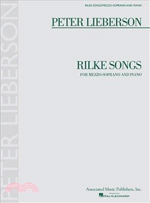 Peter Lieberson - Rilke Songs ─ For Mezzo-soprano and Piano