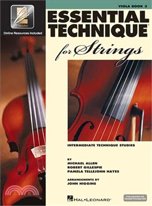 Essential Technique for Strings Viola Book Three ─ A Comprehensive String Method: Intermediate Technique Studies