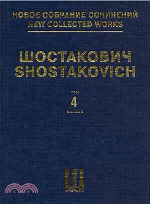 Dmitri Shostakovich - Volume 4: Symphony No. 4, Op. 43 ─ New Collected Works Full Score