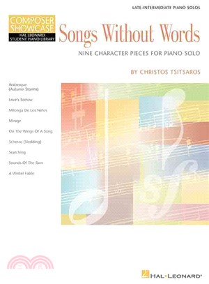 Songs Without Words - Nine Character Pieces for Piano Solo ─ Late-Intermediate Piano Solos