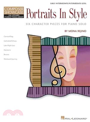 Portraits in Style ─ Six Character Pieces for Piano Solo Early Int. to Intermediate