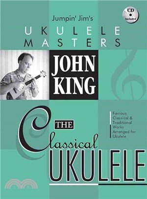John King ─ The Classical Ukulele