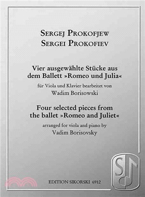 Sergei Prokofiev ― Four Selected Pieces from the Ballet Romeo And Juliet for Viola And Piano