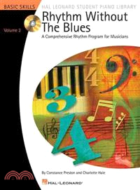 Rhythm Without the Blues—A Comprehensive Rhythm Exercises for Students