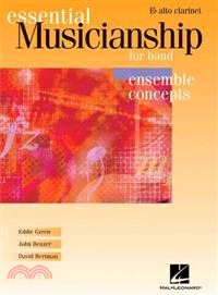 Essential Musicianship for Band - Ensemble Concepts ─ Alto Clarinet