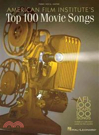 AFI's 100 Years 100 Songs ─ Americas Greatest Music In The Movies: Piano, Vocal, Guitar