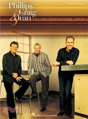 Phillips, Craig And Dean ― Let the Worshippers Arise