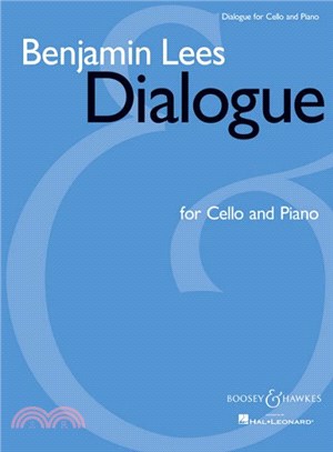 Benjamin Lees - Dialogue ― Cello And Piano